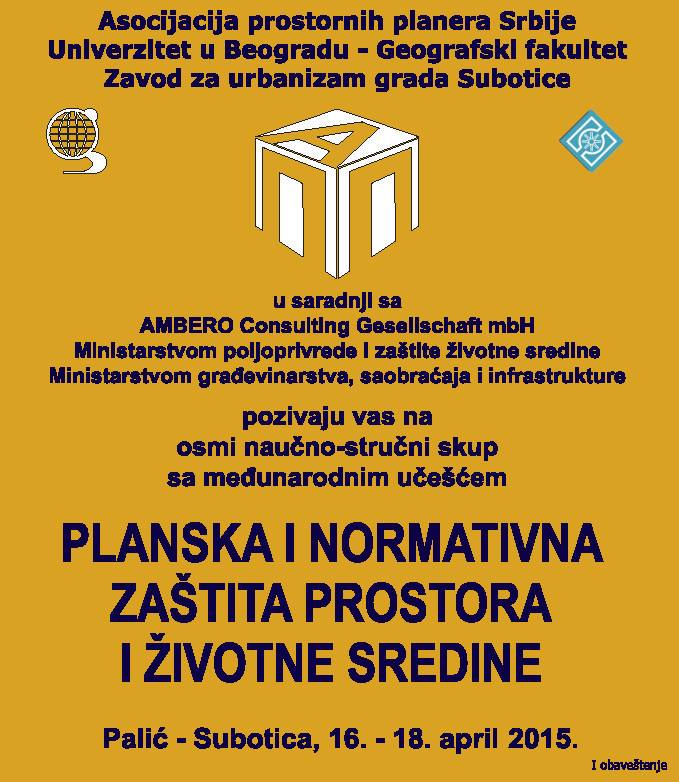 Naučno-stručni skup sa međunarodnim učešćem “PLANSKA I NORMATIVNA ZAŠTITA PROSTORA I ŽIVOTNE SREDINE”