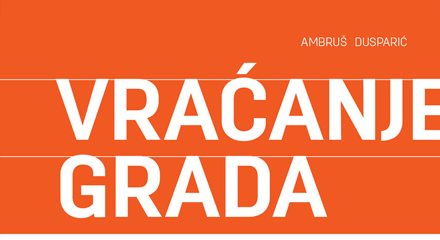 PROMOCIJA KNjIGE „VRAĆANjE GRADA“