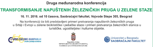 2. МЕЂУНАРОДНА КОНФЕРЕНЦИЈА –  „ДЕТАЉНА РАЗРАДА ТРАНСФОРМАЦИЈЕ ПРЕДЛОЖЕНИХ ДЕОНИЦА НАПУШТЕНИХ ЖЕЛЕЗНИЧКИХ ПРУГА – ЗЕЛЕНИХ СТАЗА И СТАНИЧНИХ ОБЈЕКАТА“