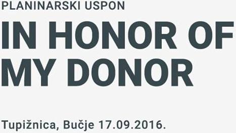 ПЛАНИНАРСКA АКЦИЈA „IN HONOR OF MY DONOR“ – РЕГИОНАЛНА АКЦИЈА ТУПИЖНИЦА 1160 М.Н.В.